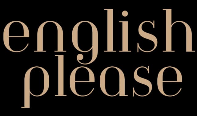 English Please